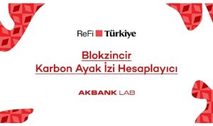 akbank-labden-refi-turkiye-platformuna-ozel-blokzincir-karbon-ayak-izi-hesaplayici-C7Hxs6mO.jpg