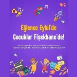 Okula dönüş heyecanı Fişekhane’de