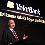VakıfBank’tan Rekor Finansman  1,5 Milyar Euro Değerinde   Kalkınma Odaklı Değer Bankacılığı Finansmanı