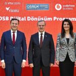 Vodafone Business, “Dijital Dönüşüm Programı”yla OSB’leri dönüştürmeye devam ediyor